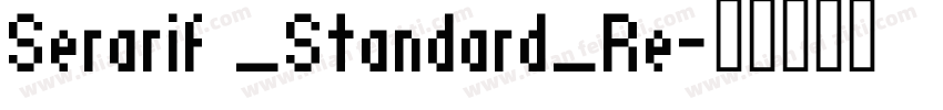 Serarif _Standard_Re字体转换